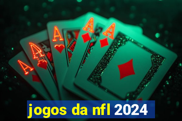 jogos da nfl 2024